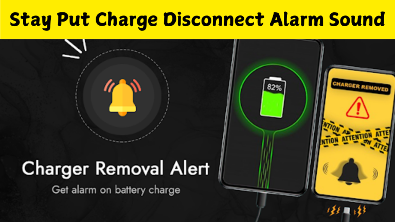 Stay Put Mobile Charge Disconnect Alarm Sound