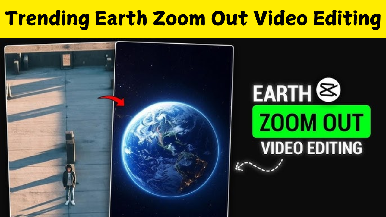 Trending Earth Zoom Out Video Editing